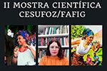 II Mostra Acad&ecirc;mica da CESUFOZ/FAFIG